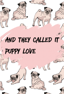 maglietta they call it puppy love