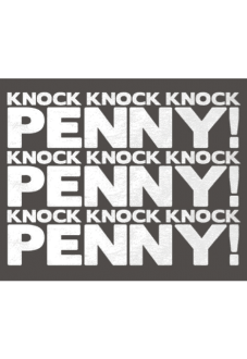 maglietta knock knock knock PENNY!!! 