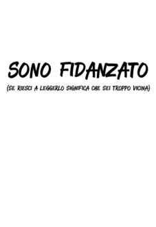 maglietta Sono fidanzato