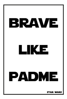 maglietta T-shirt -Brave like Padme