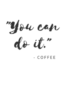 maglietta you can do it -coffee