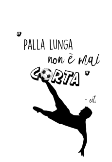 maglietta Palla lunga non è mai corta