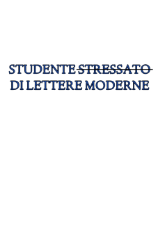 maglietta STUDENTE STRESSATO DI LETTERE MODERNE