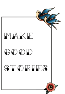 maglietta MAKE GOOD STORIES