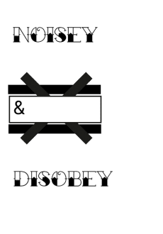 maglietta noisey and disobey by denny boy