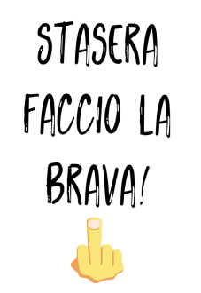 maglietta stasera faccio la brava 