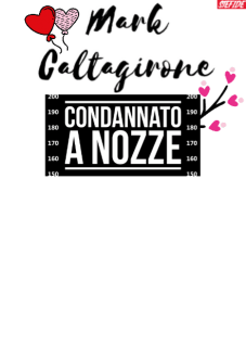 maglietta Nozze Mark Caltagirone