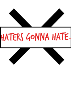 maglietta HATERS GONNA HATE OFFICISL TSHIRT