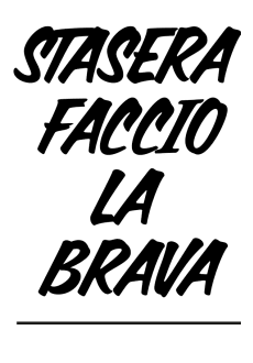 maglietta Stasera faccio la brava