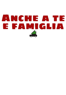 maglietta anche a te e famiglia